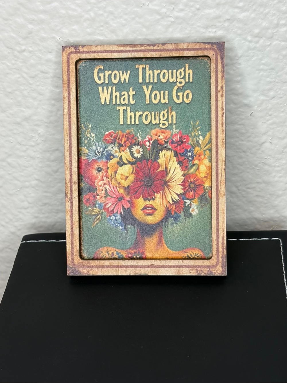 Floral Art Framed Magnet - "Grow Through What You Go Through"